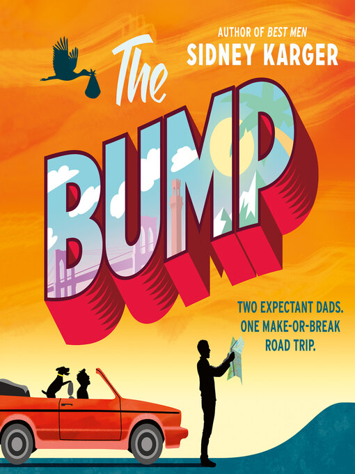 Title details for The Bump by Sidney Karger - Available
